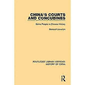 China's Courts and Concubines: Some People in Chinese History (Routledge Library Editions: History of China)