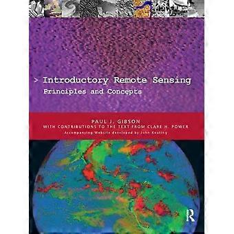 Introductory Remote Sensing Principles And Concepts - Paul Gibson