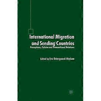 International Migration And Sending Countries Perceptions Policies And Transn - Springer Nature B.V