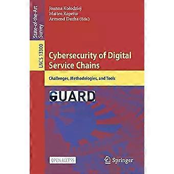 Cybersäkerhet i digitala tjänstekedjor utmanar metoder och verktyg - Springer Nature B.V