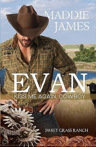 Evan: Küss mich nochmal, Cowboy