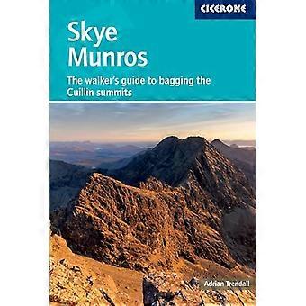 Skye Munros The walkers guide to bagging the Cuillin summits