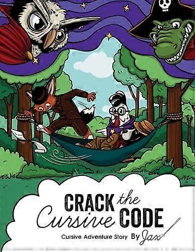 Crack the cursive code cursive writing adventure story