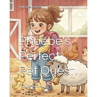 Phoebe's perfect pet quest phoebe's adventures