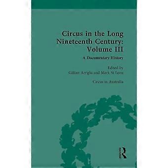 Circus in the Long Nineteenth Century Volume III Circus in Australia
