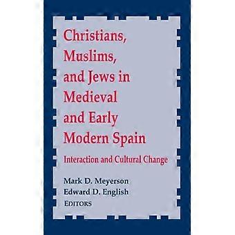 Interação entre cristãos, muçulmanos e judeus na Espanha medieval e do início da era moderna - Editora da Universidade de Notre Dame - Capa dura - Livro em inglês - História