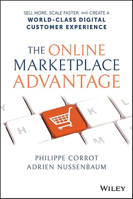 The Online Marketplace Advantage by Adrien Mirakl Nussenbaum Hardback Book