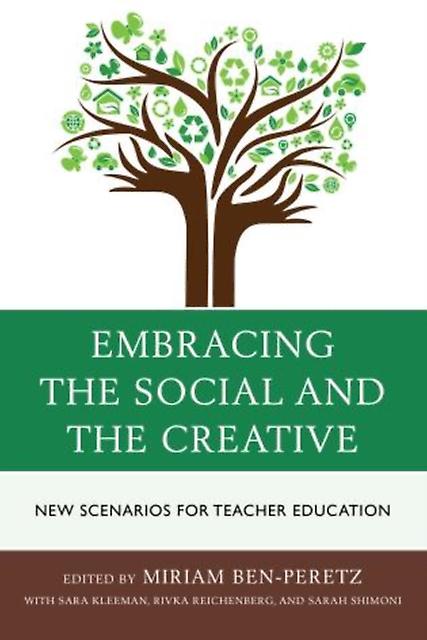 Embracing The Social And The Creative Paperback