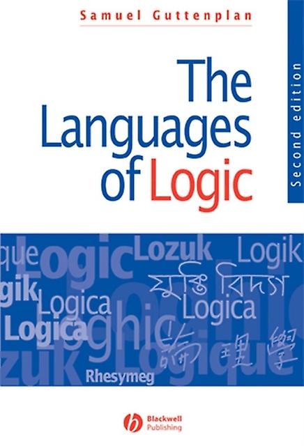 The Languages Of Logic by Guttenplan & Samuel Birkbeck College & London Paperback