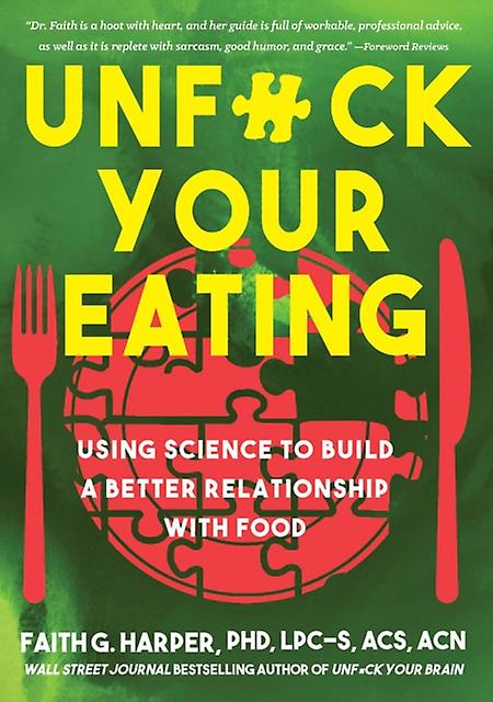 Unfuck Your Eating by Faith G. ハーパー ペーパーバックブック
