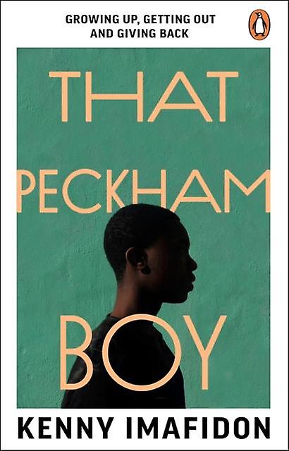 That Peckham Boy by Kenny Imafidon Paperback Book