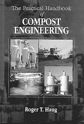 The Practical Handbook of Compost Engineering