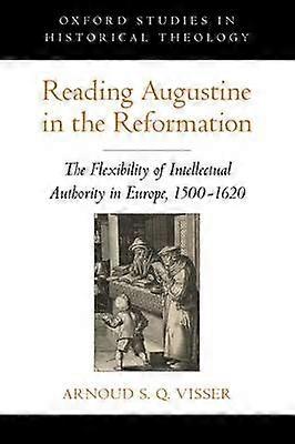 Reading Augustine in the Reformation