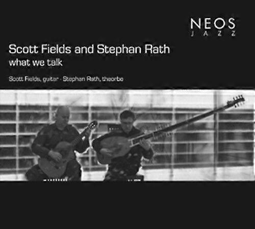 Scott Fields Scott Fields and Stephan Rath What We Talk CD (2010) NEW