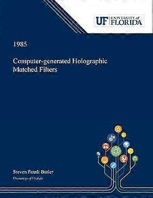 Filtre holografice potrivite generate de computer