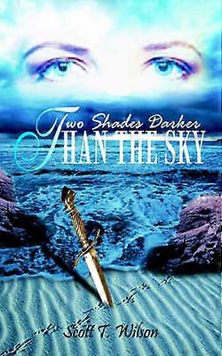 Two Shades Darker Than the Sky