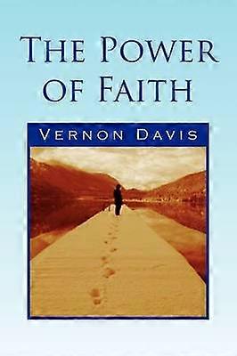 The Power of Faith