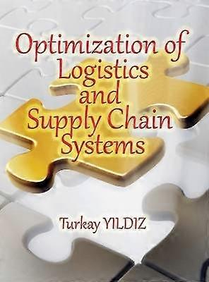 Optimization of Logistics and Supply Chain Systems