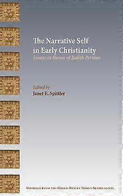 The Narrative Self in Early Christianity