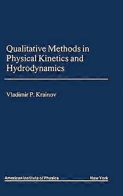 Qualitative Methods of Physical Kinetics and Hydrodynamics