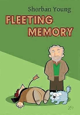 Fleeting Memory