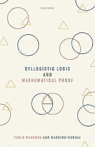 Syllogistic Logic and Mathematical Proof
