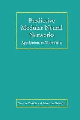Predictive Modular Neural Networks
