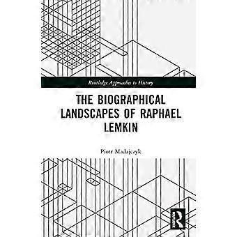 The Biographical Landscapes of Raphael Lemkin