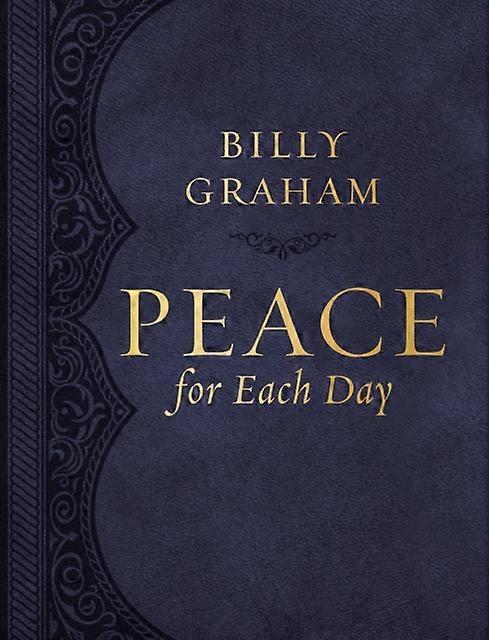 Peace For Each Day Large Text Leathersoft by Billy Graham Leather  fine binding Book