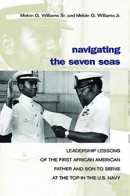 Navigating The Seven Seas by Melvin G. Williams Jr. Paperback Book