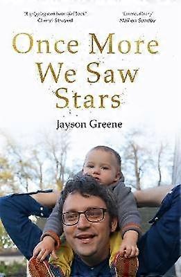 Once More We Saw Stars