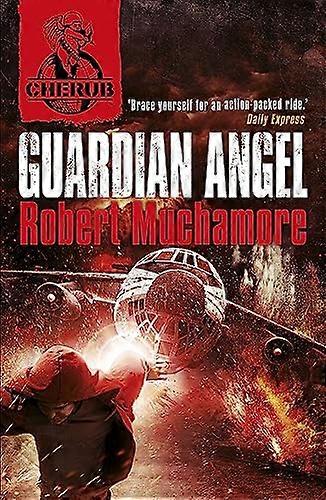 CHERUB: Guardian Angel: Book 14