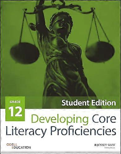 Developing Core Literacy Proficiencies Grade 12