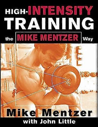 High-Intensity-Training der Mike Mentzer Weg