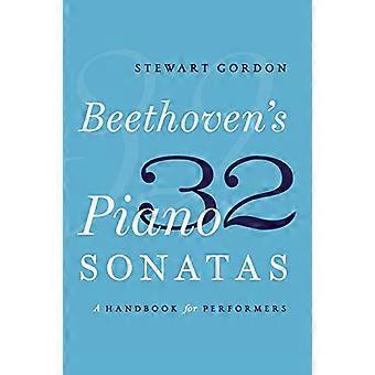 Beethovens 32 Klaviersonaten: ein Handbuch für Künstler