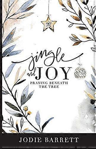 Jingle and Joy: Praying Beneath the Tree