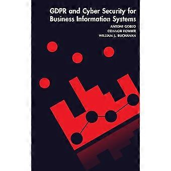 RODO i Cyber Security for Business Information Systems (River Publishers Series in Security and Digital Forensics)