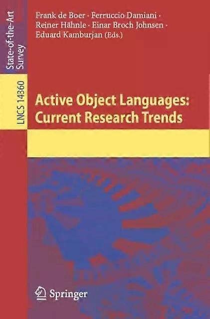 Active Object Languages Current Research Trends - Springer Nature B.V