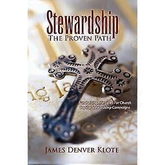 Stewardship The Proven Path