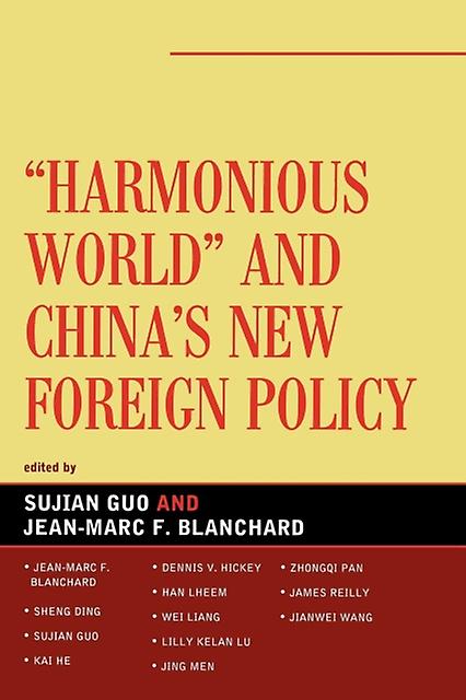 Harmonious World And Chinas New Foreign Policy Paperback Book