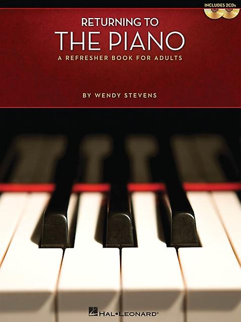 Returning To The Piano Refresher Book For Adults by Adapted by Wendy Stevens Paperback Book
