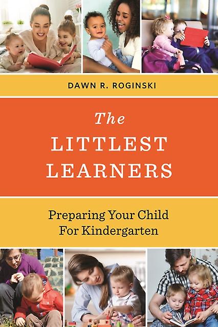 The Littlest Learners by Dawn R. Roginski Paperback Book