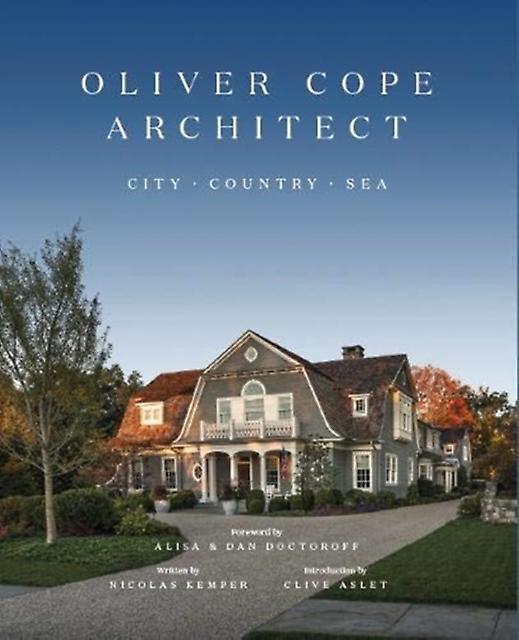 Oliver Cope Architect by Clive Oliver Cope Architect Paperback Book
