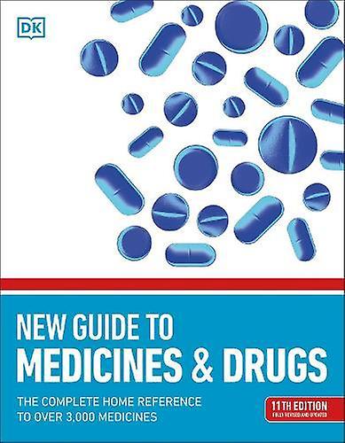 New Guide To Medicine And Drugs by DK Paperback