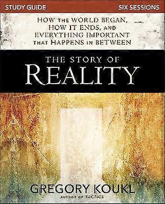 The Story of Reality Study Guide