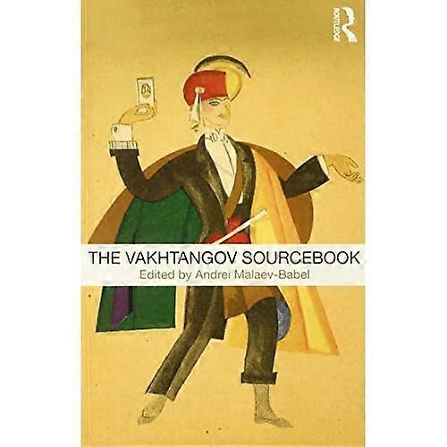 The Vakhtangov Sourcebook