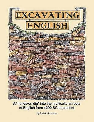 Excavating English