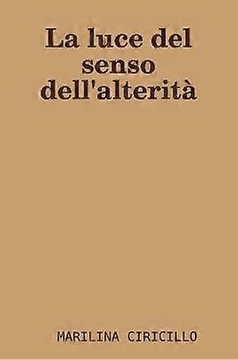 La luce del senso dell'alterità