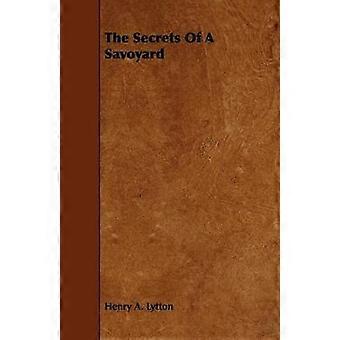 The Secrets Of A Savoyard