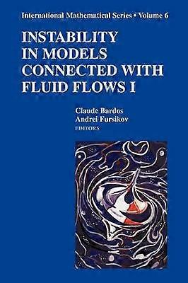 Instability in Models Connected with Fluid Flows I